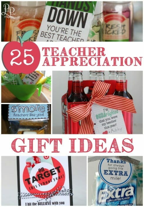 25 AWESOME Teacher Appreciation Gift Ideas (even I could do these)!