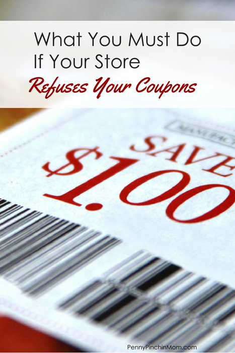 What to do if a store refuses your coupons