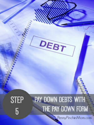 How to Use a Debt Pay Down Form | www.pennypinchinmom.com