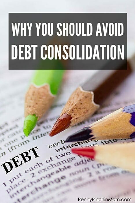 Debt consolidation may sound like the perfect solution to your debt woes - but it may actually be the worst thing you can do!! There are reasons why you should avoid <strong> debt consolidation</strong> - so read this before you sign up!