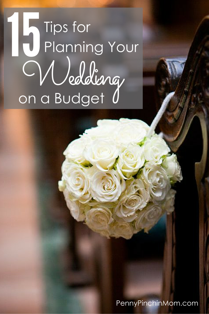 15 Incredible Money Saving Tips to help you plan your wedding on a budget