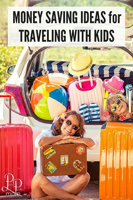 Save money traveling with kids