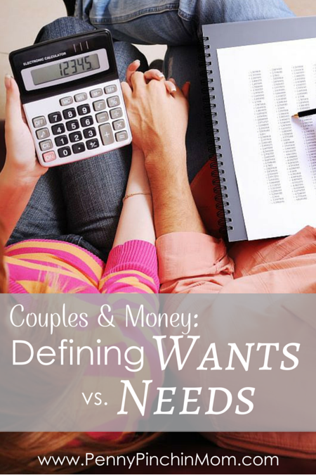 Couples and Money- Defining Wants vs. Needs. It can be tough to figure this out as a couple, but we have some tips to help you work on this together.