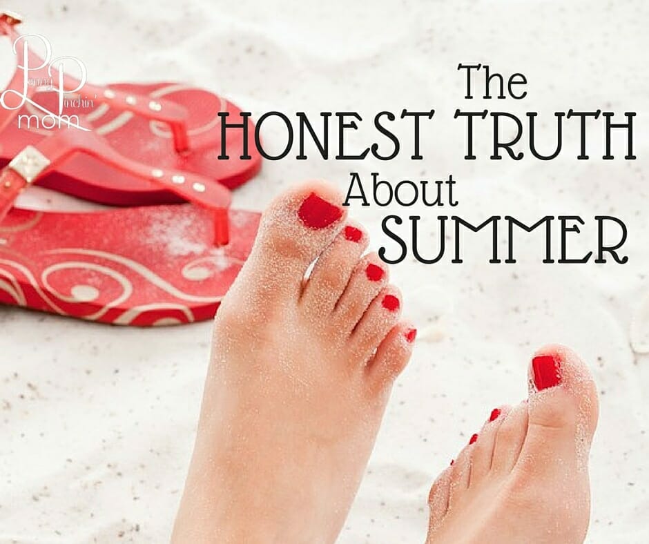The Honest Truth About Summer
