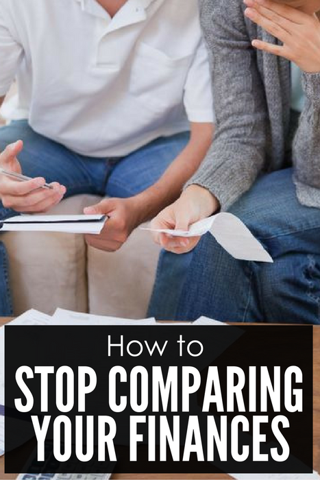 Stop comparing your finances to others.  What appears to be great may be stress in disguise.