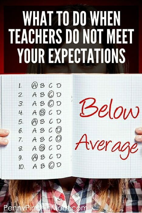 As my child's parent, I am an advocate for them.  What happens if your teacher doesn't meet your expectations?  How do you handle it?  Tips from a FORMER teacher AND MOM who knows what to do!