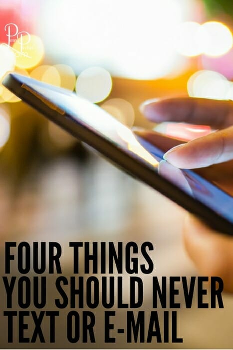 Safety online is important - always! There are four things you should NEVER EVER text or email to anyone - ever.