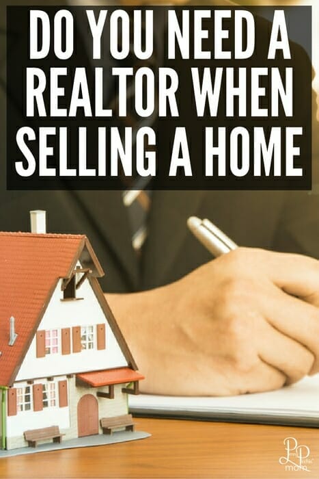 Do you really need a realtor when you sell your home? Many things to consider before you go that route.