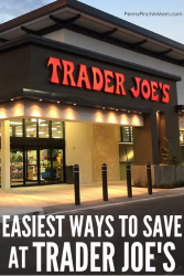 Seven Secret Ways to Save Money at Trader Joe's