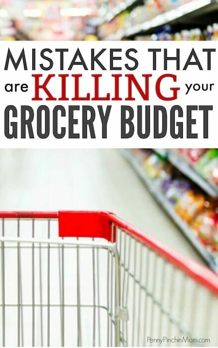 how you are sabotaging your grocery budget