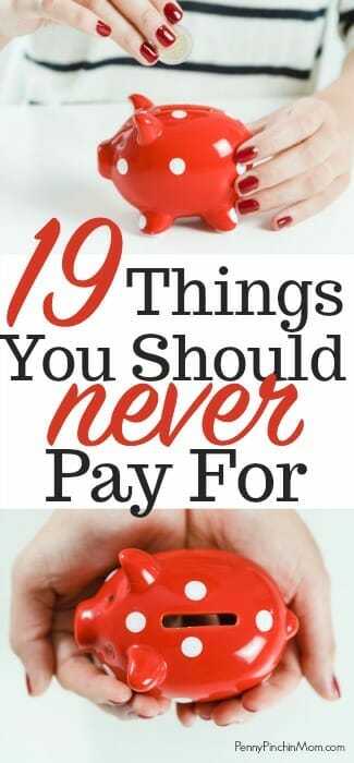 things you should never pay for