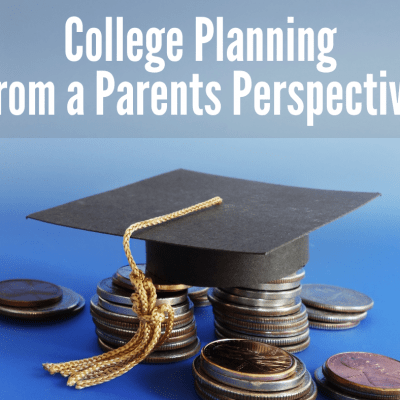 College Planning From a Parents Perspective