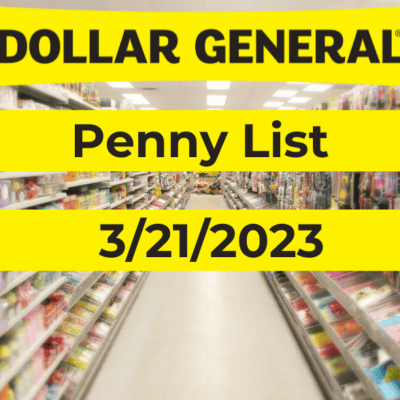 Dollar General Penny Deals | March 21, 2023