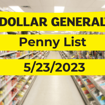 Dollar General Penny List | May 23, 2023