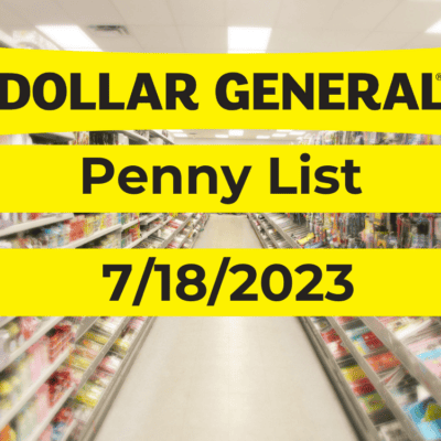Dollar General Penny List | July 18, 2023