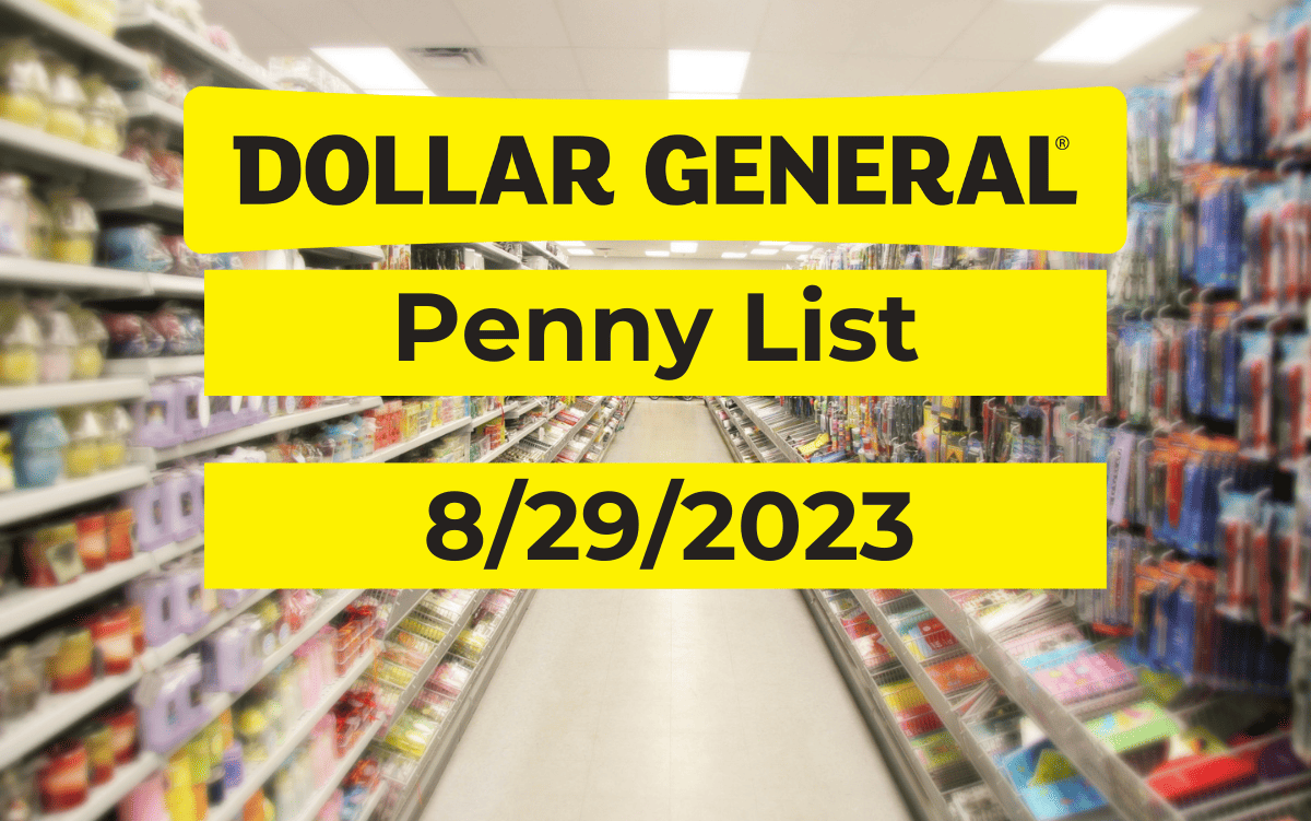 Dollar General Penny List and Markdowns for August 29, 2023