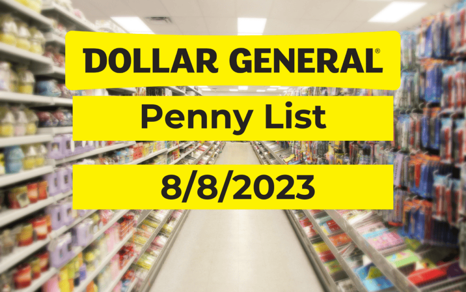 Dollar General Penny List August 8, 2023
