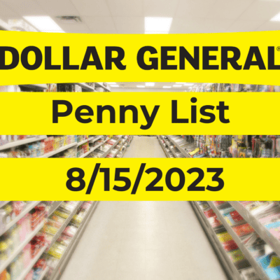 Dollar General Penny List | August 15, 2023