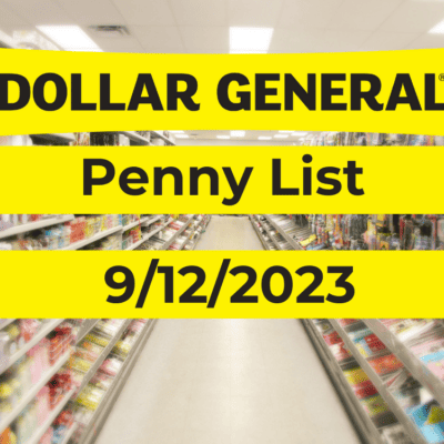 Dollar General Penny List & Markdowns 9/12/2023