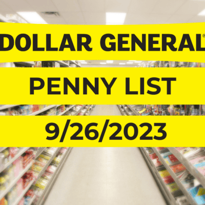 Dollar General Penny List & Markdowns | September 26, 2023