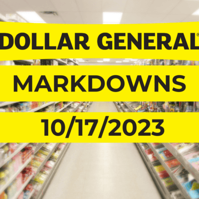 Dollar General Penny List & Markdowns | October 17, 2023