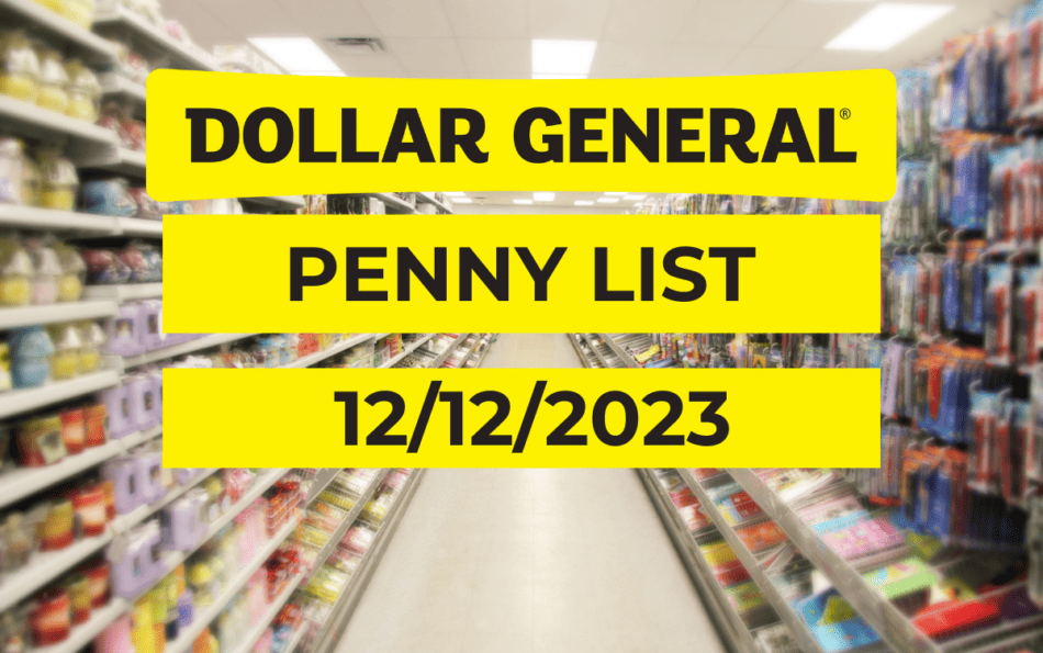 Dollar General Penny List - 12-12-2023
