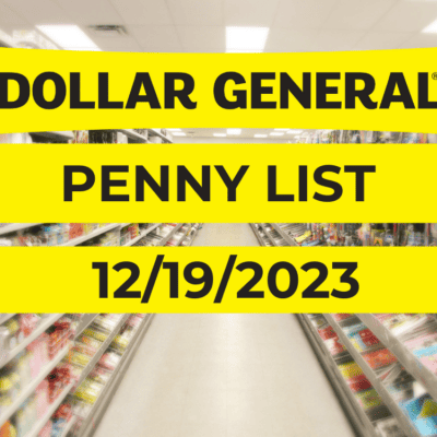 Dollar General Penny List & Markdowns | December 19, 2023