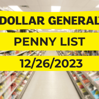 Dollar General Penny List & Markdowns | December 26, 2023