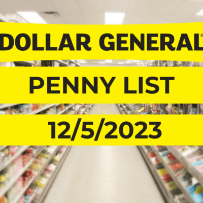 Dollar General Penny List & Markdowns | December 5, 2023