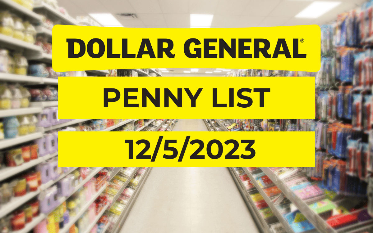 Dollar General Penny List - 12-5-2023