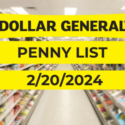 Dollar General Penny List - 2-20-2024