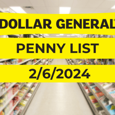 Dollar General Penny List - 2-6-2024
