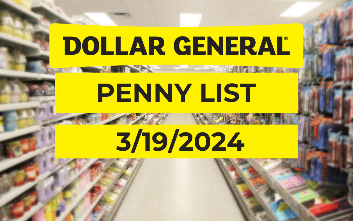 Dollar General Penny List - 3-19-2024