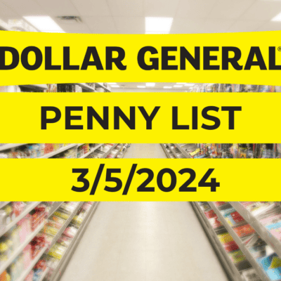 Dollar General Penny List & Markdowns | March 5, 2024