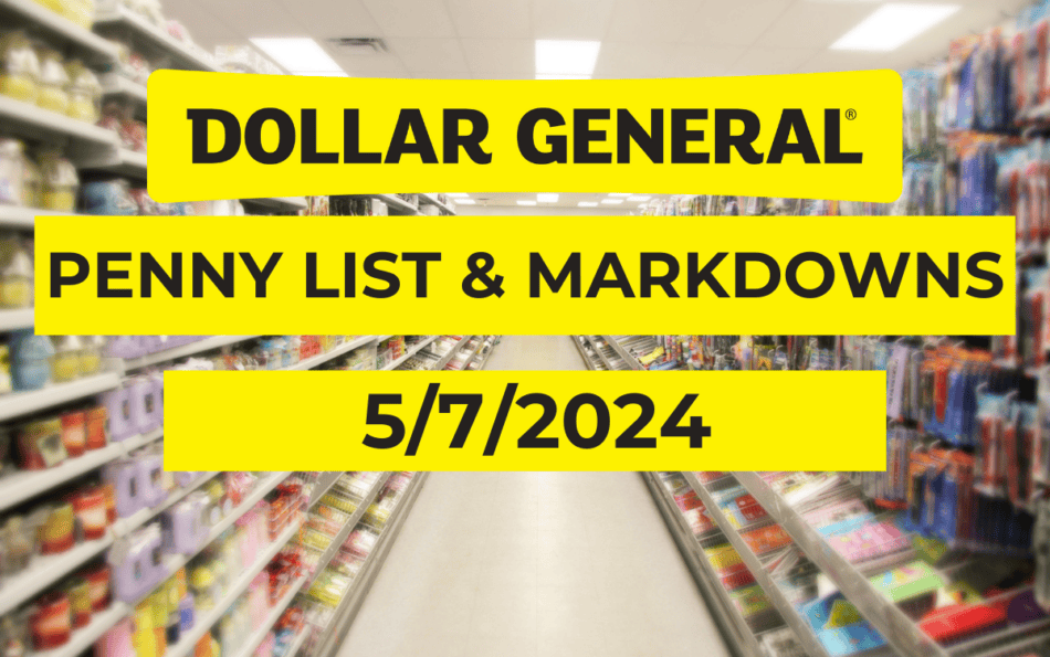 Dollar General Penny List - 5-7-2024