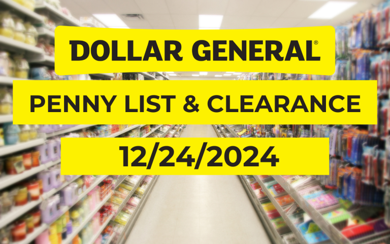 Dollar General Penny List & Clearance | 12/24/2024 - Penny Pinchin' Mom