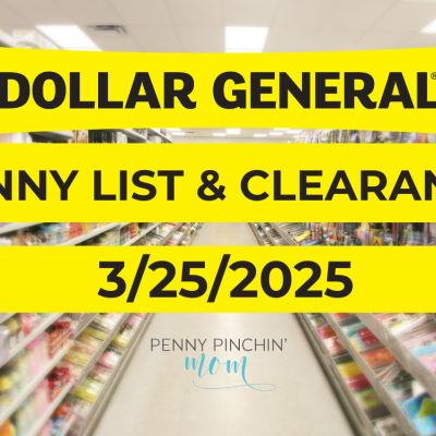Dollar General Penny List – March 25, 2025