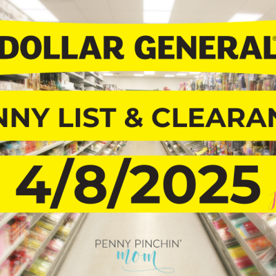 Dollar General Penny List – 4/8/2025