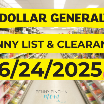 Dollar General Penny List – June 24, 2025 6/24/2025