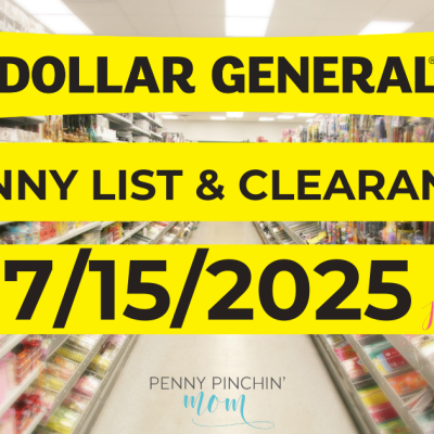 Dollar General Penny List – July 15, 2025 | 7/15/2025