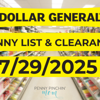 Dollar General Penny List – July 29, 2025 | 7/29/2025