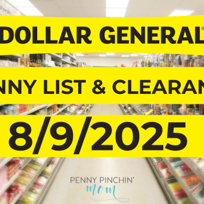 Dollar General Penny List – August 9, 2025