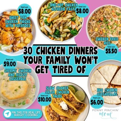 30 Chicken Dinners Your Family Won’t Get Tired Of