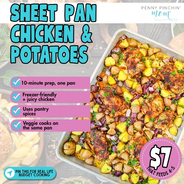 Sheet pan chicken and potatoes for $7 that feeds 4-5 people with 10-minute prep. One pan meal with juicy chicken leg quarters and roasted potatoes using pantry spices.