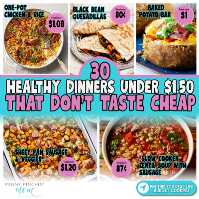 30 Healthy Dinners Under $1.50 That Don’t Taste Cheap