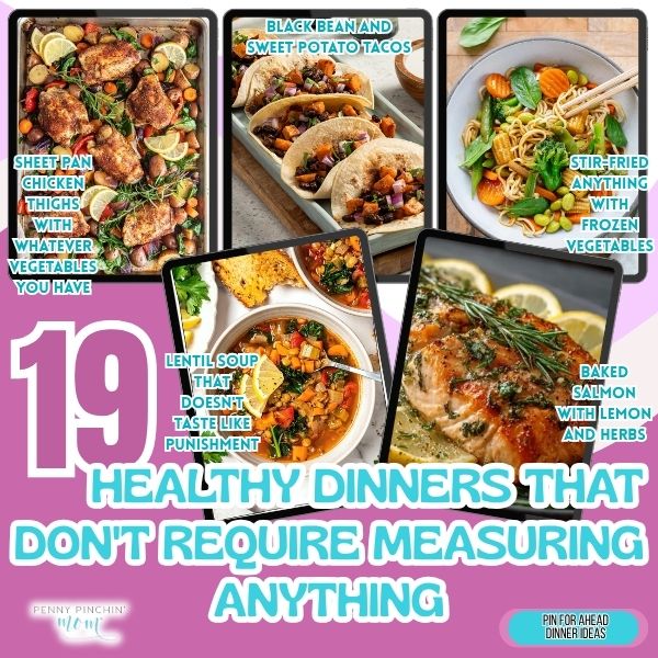 19 Healthy Dinners That Don’t Require Measuring Anything