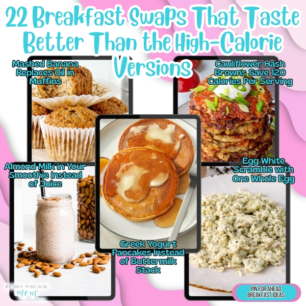 22 Breakfast Swaps That Taste Better Than the High-Calorie Versions