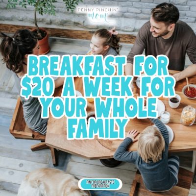 Breakfast for $20 a Week for Your Whole Family