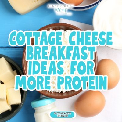 Cottage Cheese Breakfast Ideas for More Protein