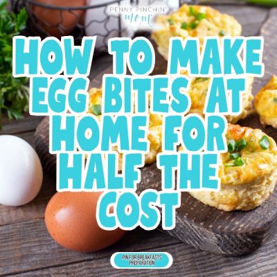 How to Make Egg Bites at Home for Half the Cost